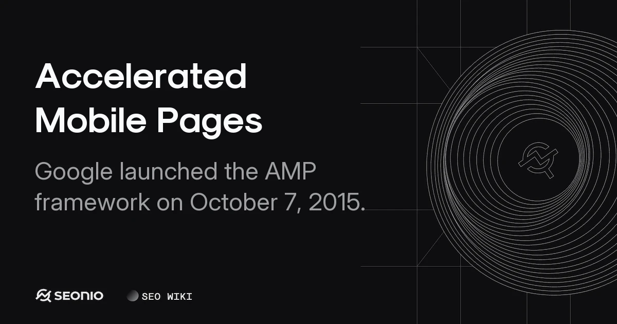 Accelerated Mobile Pages: Framework & Performance Guide