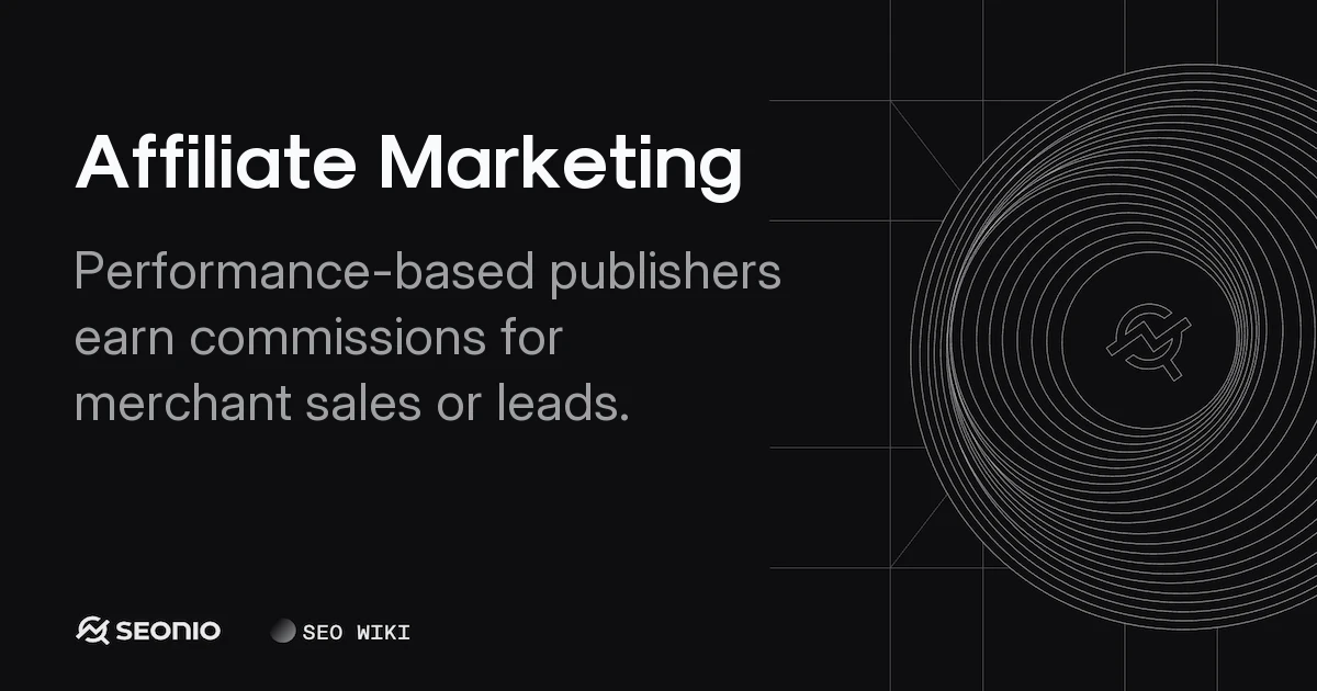 Affiliate Marketing: Revenue Models & Best Practices