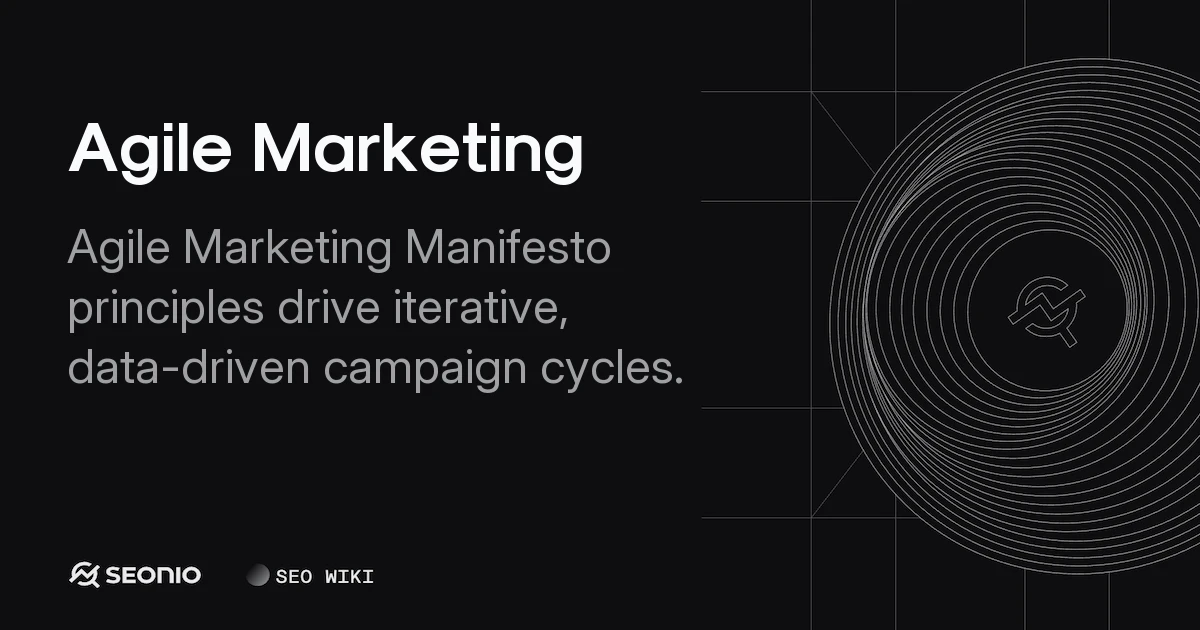 Agile Marketing: Methodology, Frameworks & Benefits