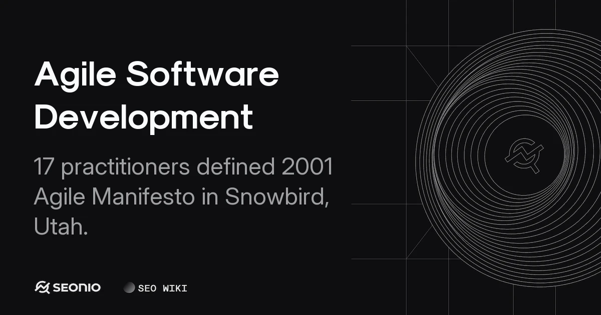 Agile Software Development: Core Principles & Methods