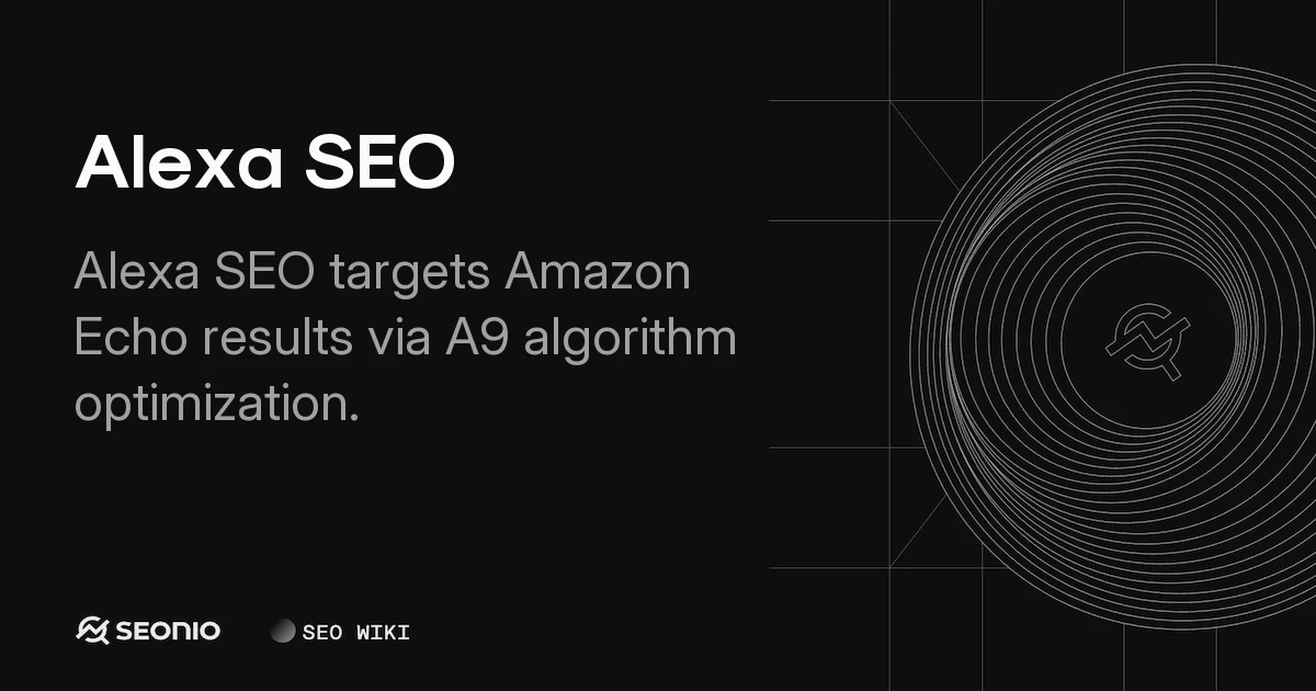 Alexa SEO Guide: Optimizing for Amazon Voice Search
