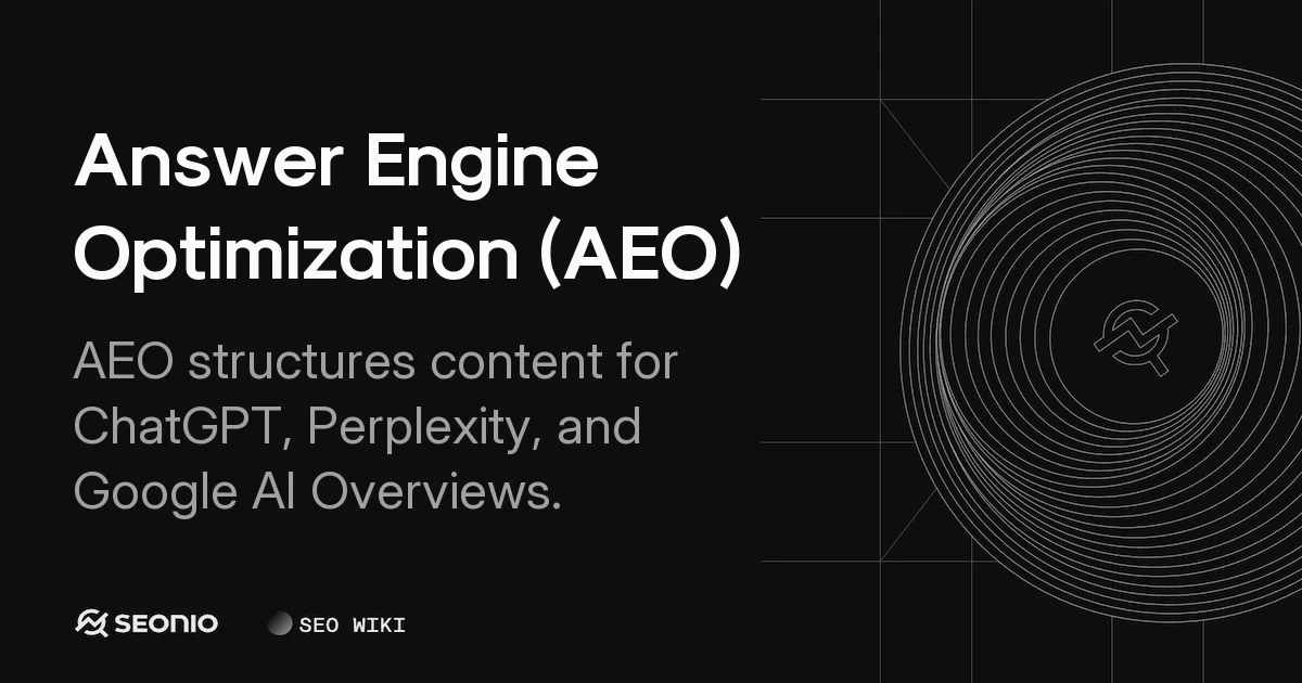 Answer Engine Optimization (AEO): Theory and Practice