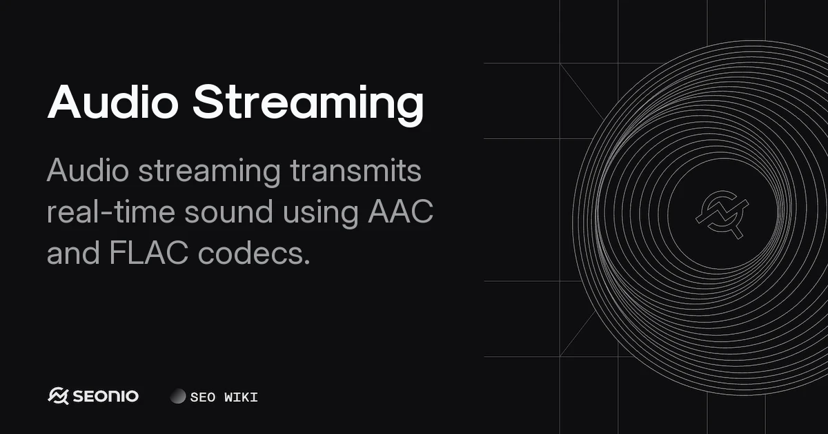 Audio Streaming: Technical Guide to Specs & Platforms