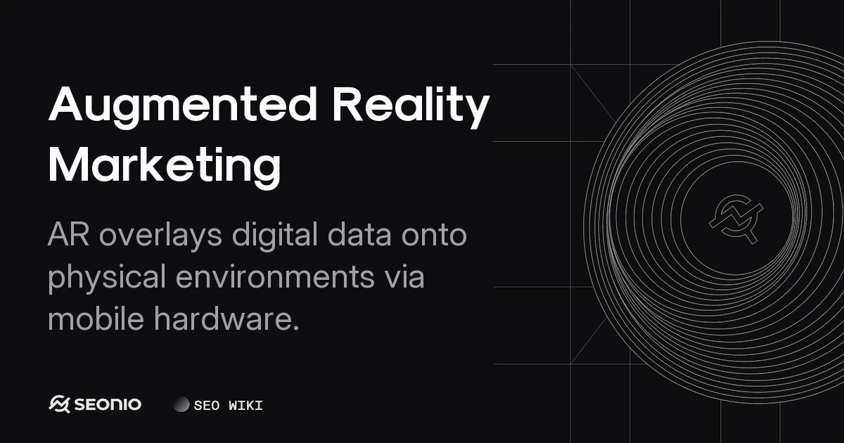 Augmented Reality Marketing: Technology & Examples