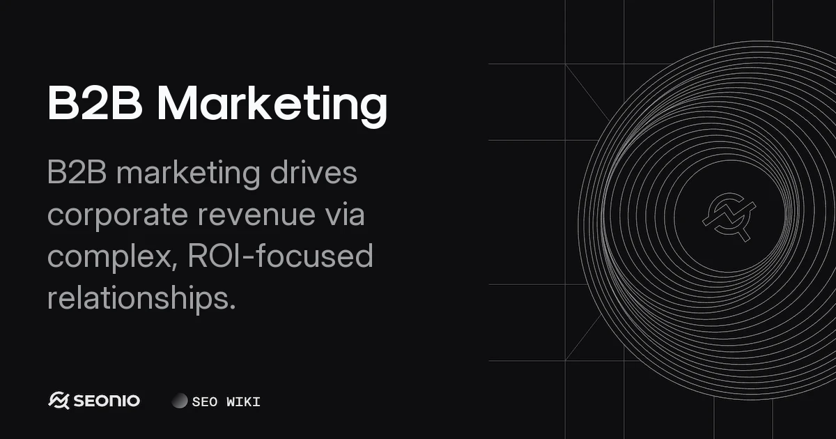 B2B Marketing: Principles, Strategies & Frameworks