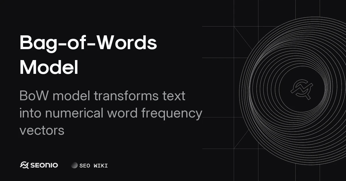 Bag-of-Words Model: Definition, Usage & Scenarios