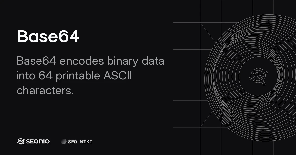 Base64 Encoding: Mechanics, Use Cases & Best Practices