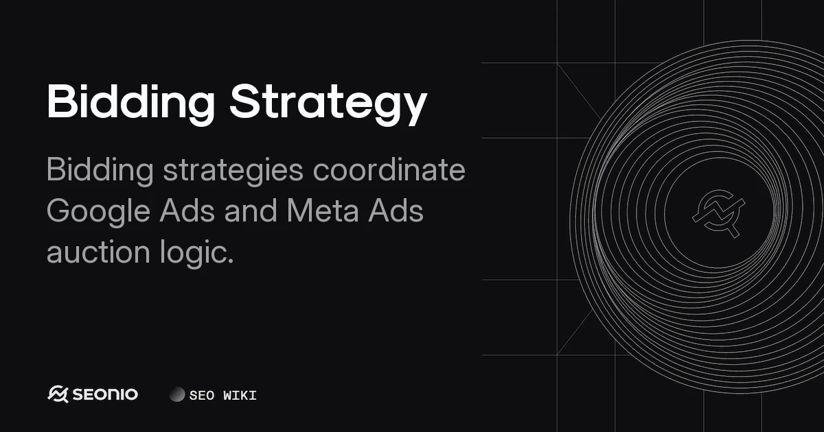Bidding Strategy: Types, Mechanics & Best Practices