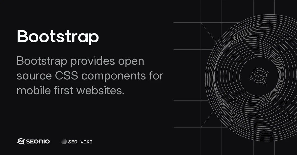 Bootstrap: Responsive Framework Architecture & Usage