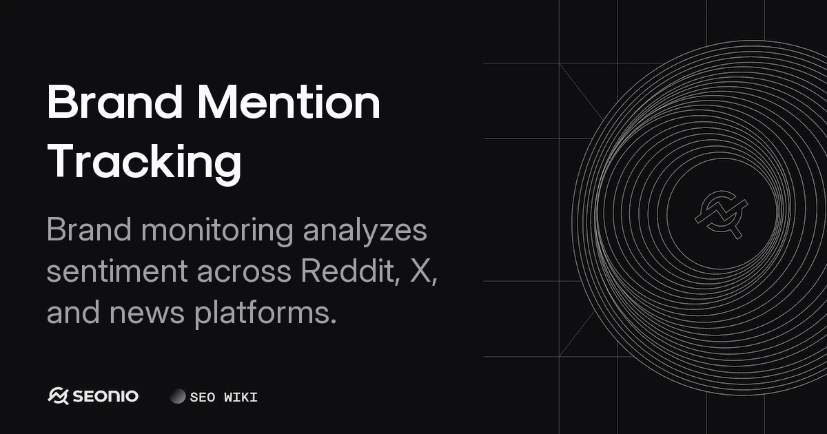 Brand Mention Tracking: Definition & Strategy Guide