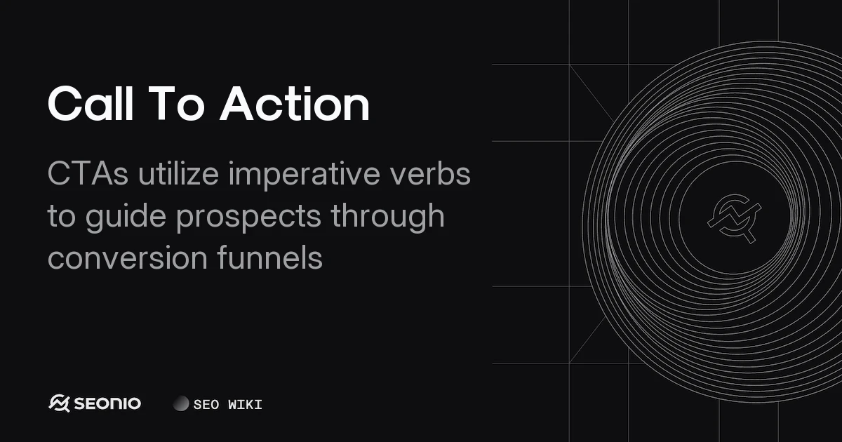 Call To Action Explained: Definition, Types, & Examples