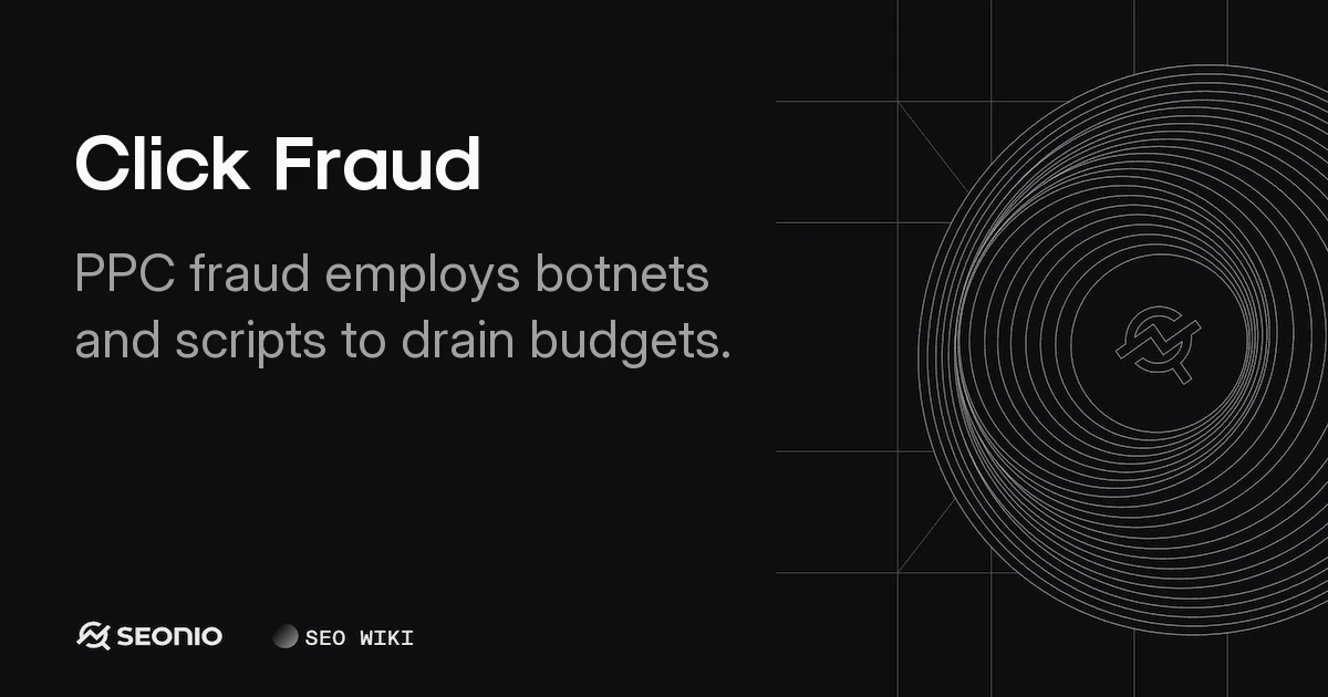 Click Fraud: Definition, Types, and Prevention