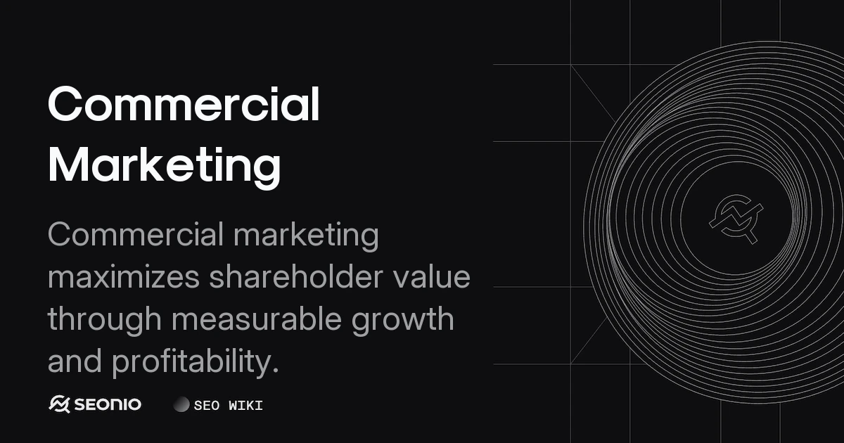 Commercial Marketing: Strategic Principles & Growth
