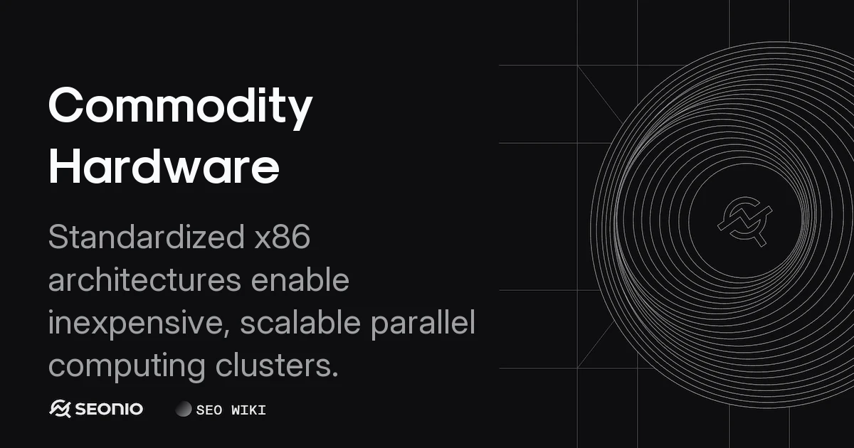 Commodity Hardware: Guide to Standardized IT Components