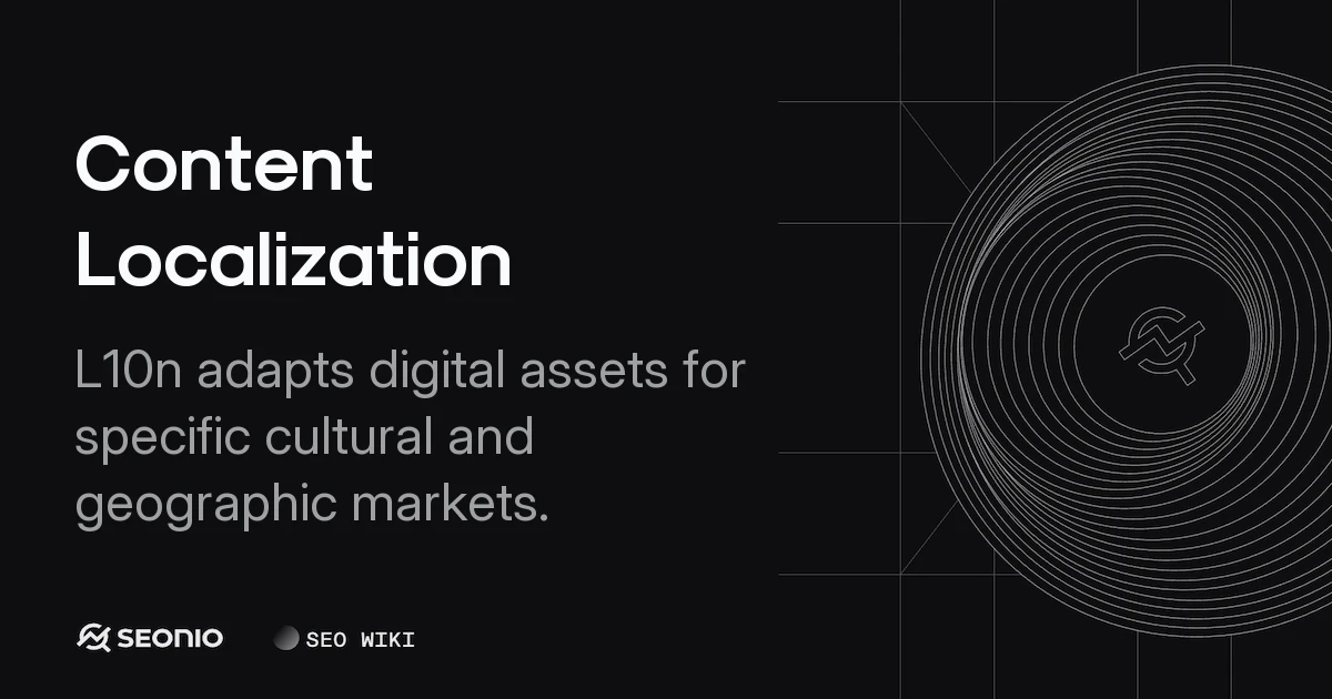Content Localization: Definition, Strategy, and Process
