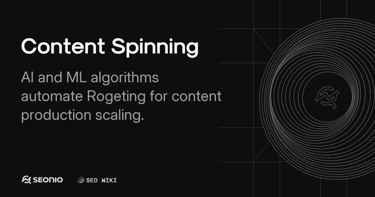Content Spinning Guide: Spintax, Methods, and SEO
