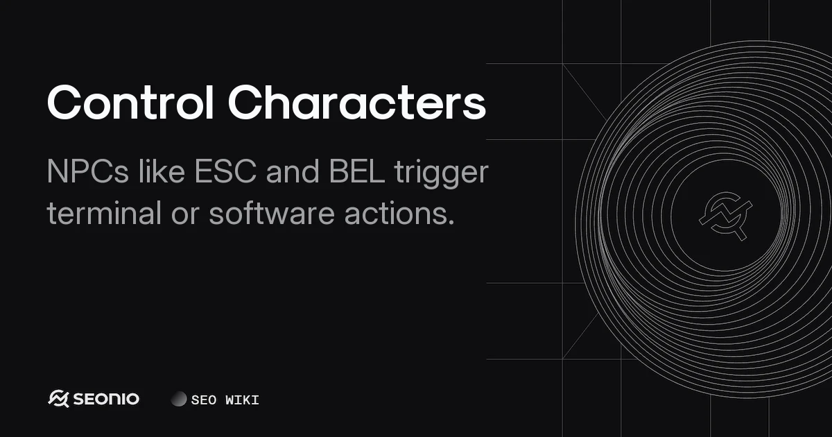 Control Characters: Definition, Types & Usage Guide