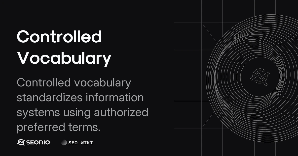 Controlled Vocabulary: Standards & Best Practices