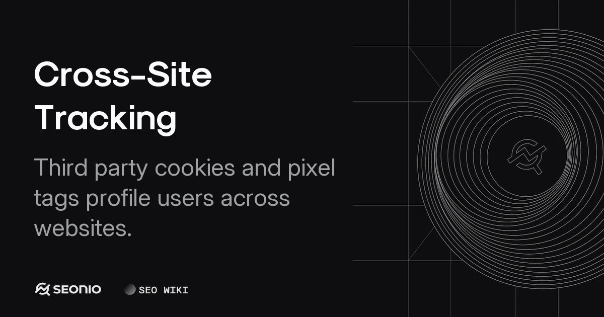 Cross-Site Tracking: Mechanisms and Compliance Guide