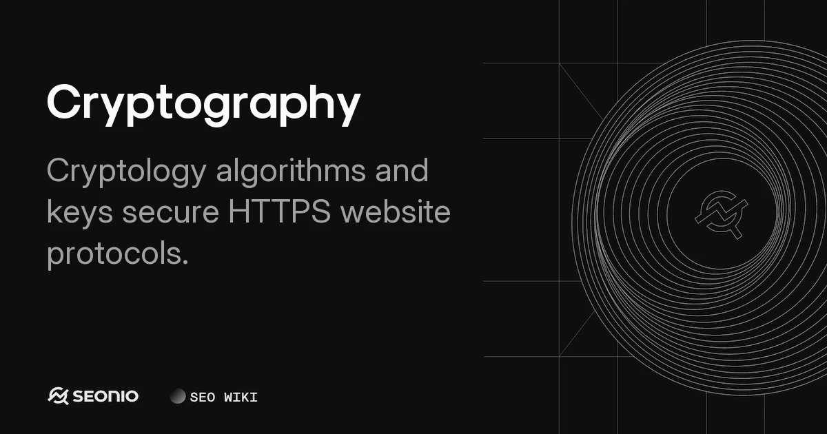 Cryptography: Principles, Types, and Best Practices