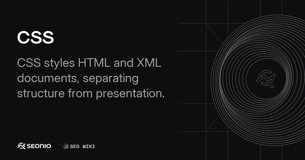 CSS (Cascading Style Sheets): Definition & Guide