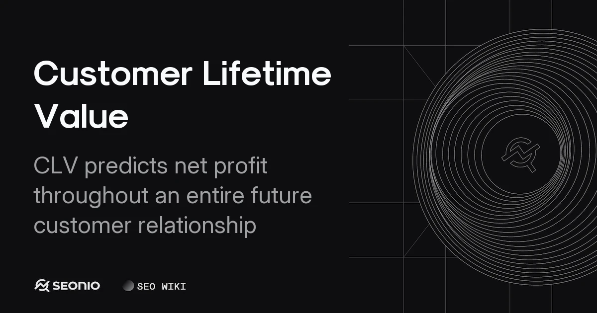 Customer Lifetime Value: Formulas, Models & Strategy