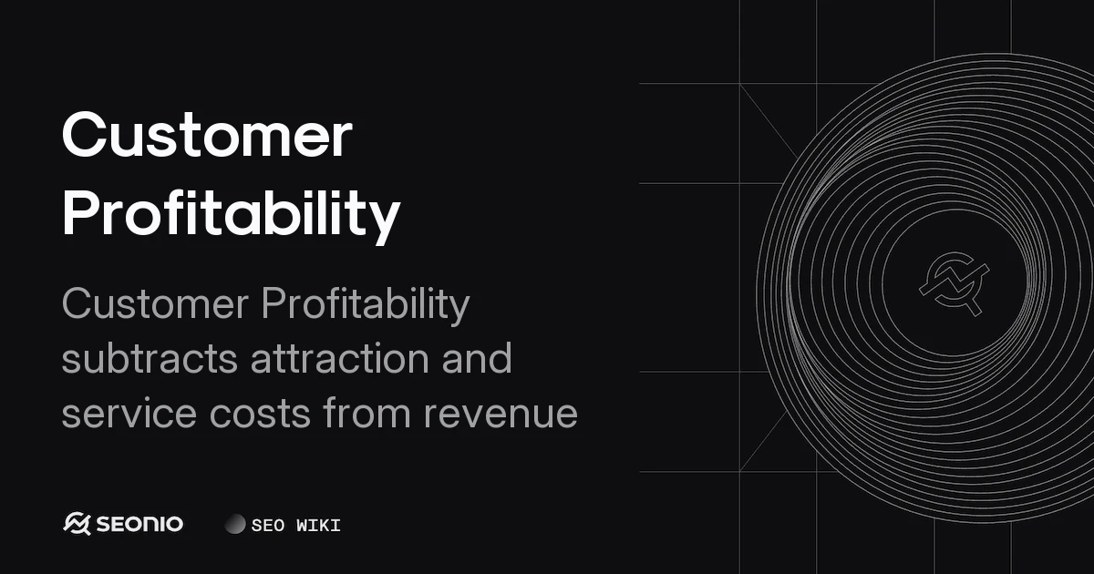 Customer Profitability: Analysis & Calculation Guide