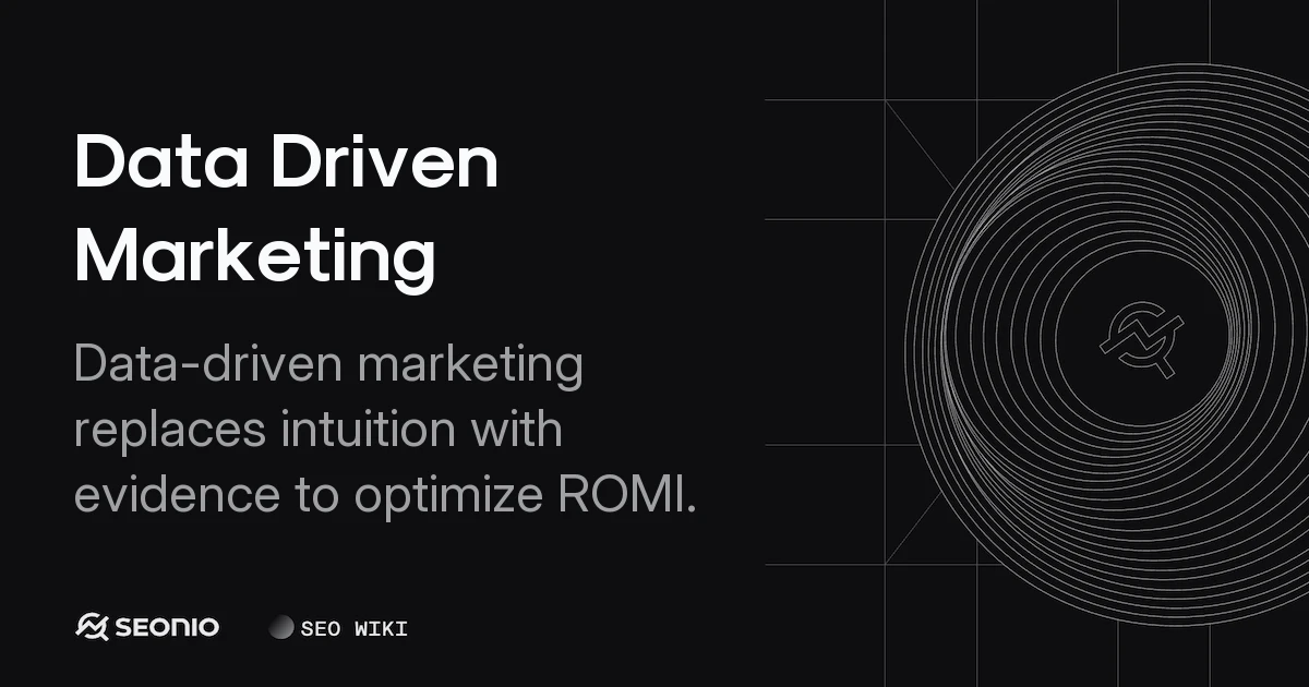 Data Driven Marketing: Concept, Process & Metrics