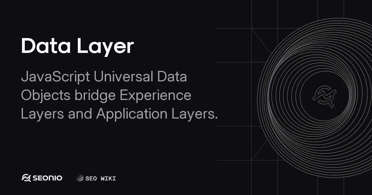 Data Layer: Definition, Architecture & Best Practices