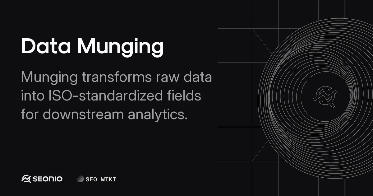 Data Munging: Definition, Process, and Best Practices