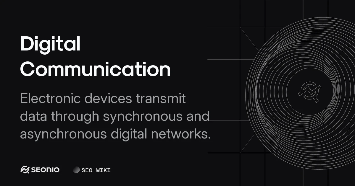 Digital Communication Explained: Definition & Types