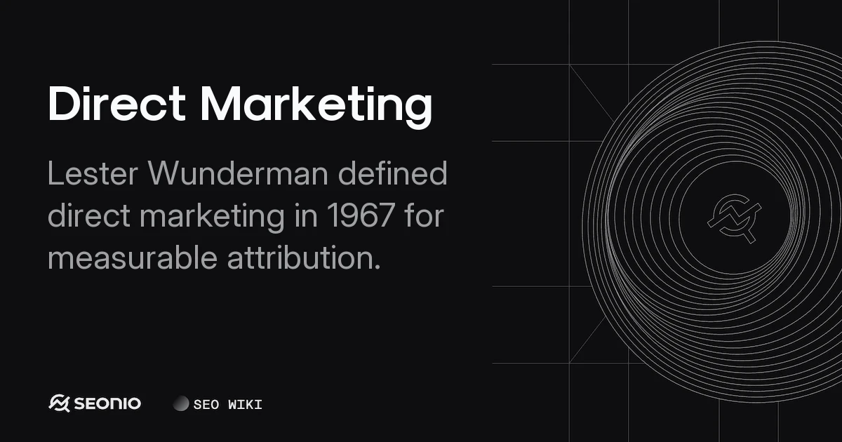 Direct Marketing: Definition, Types & Best Practices