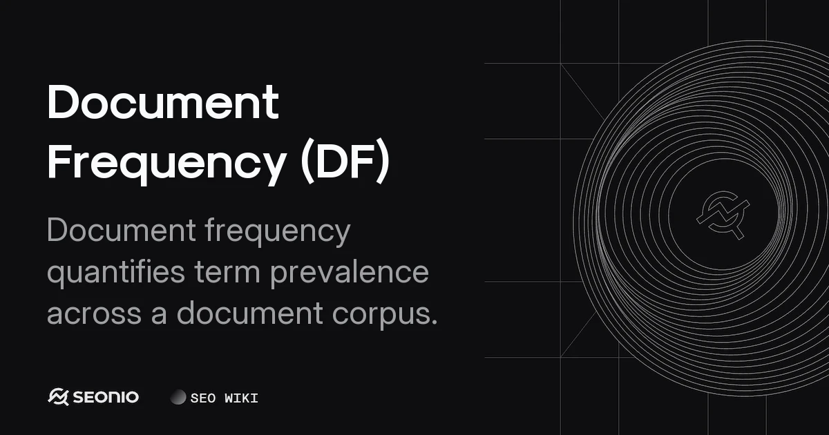 Document Frequency (DF): Definition and Usage Guide
