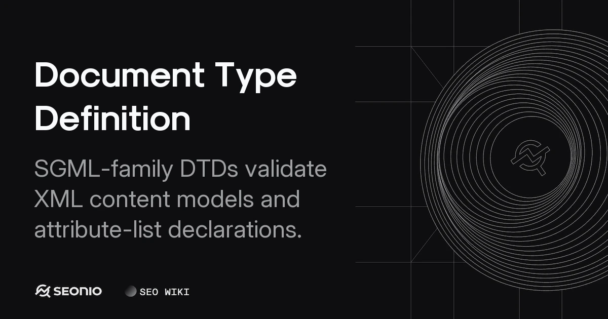 Document Type Definition: Rules for XML and HTML