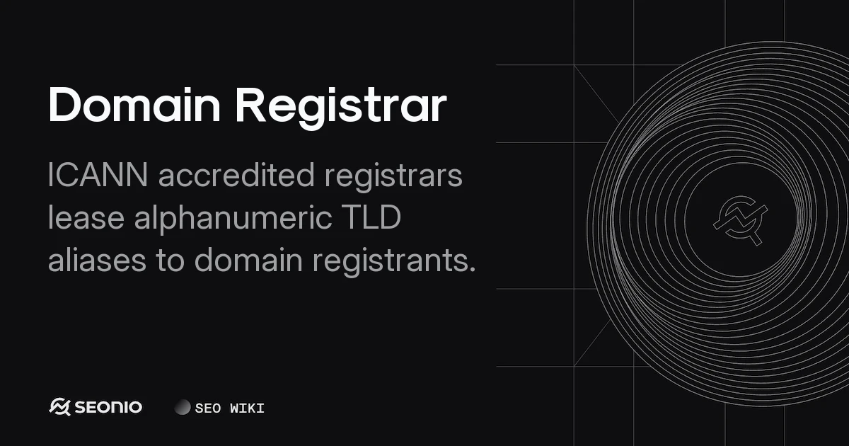 Domain Registrar: Definition, Functions & Security