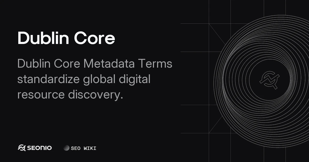 Dublin Core: Metadata Elements and Standards Guide