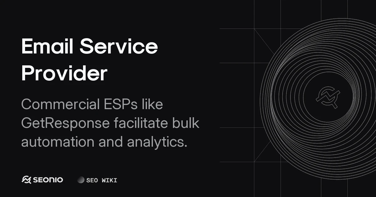 Email Service Provider: Guide to Types & Capabilities