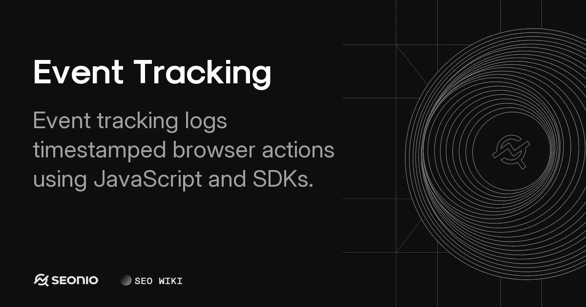 Event Tracking Guide: Implementation & Best Practices