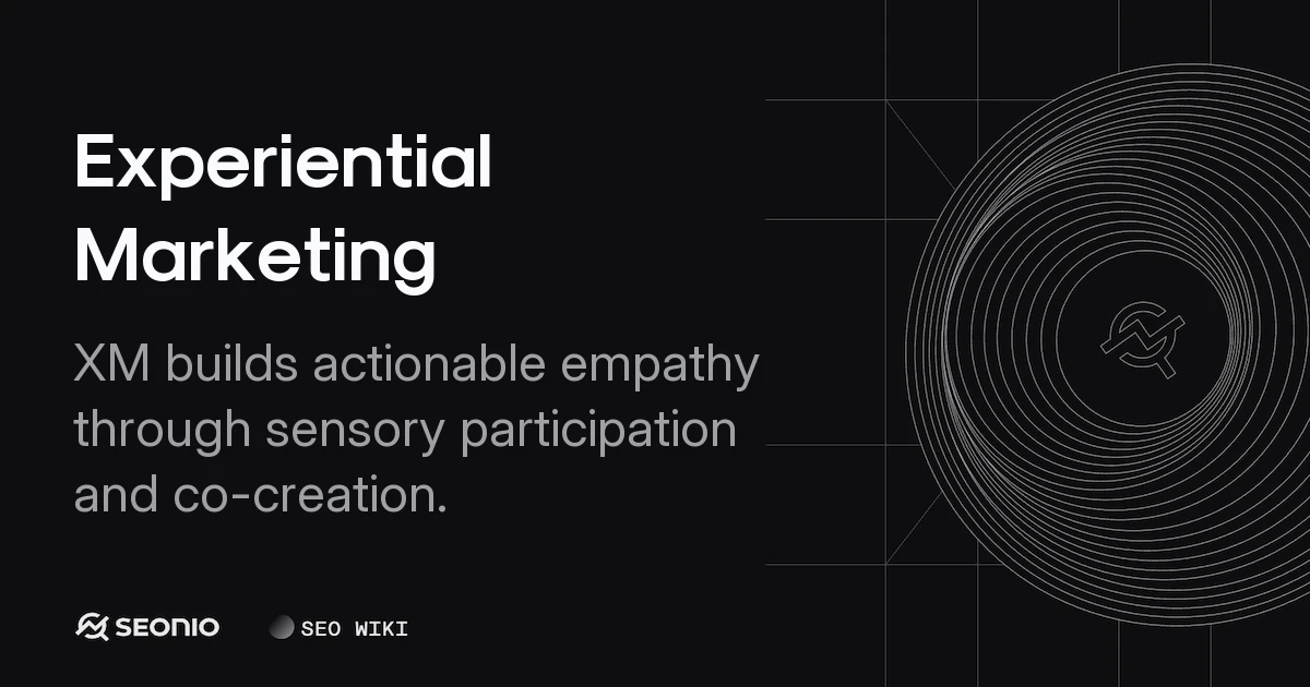 Experiential Marketing: Strategy, Types & Metrics