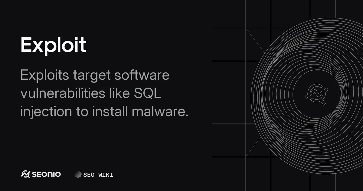 Exploit: Definition, Risks, and Prevention Guide