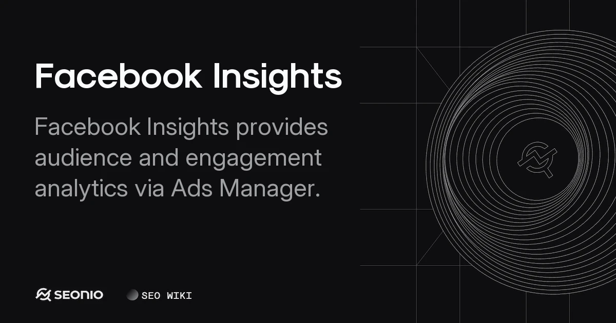 Facebook Insights: Analytics & Audience Research Guide