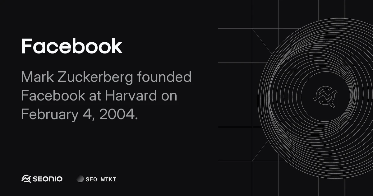 Facebook: Platform Overview, History, and Technology