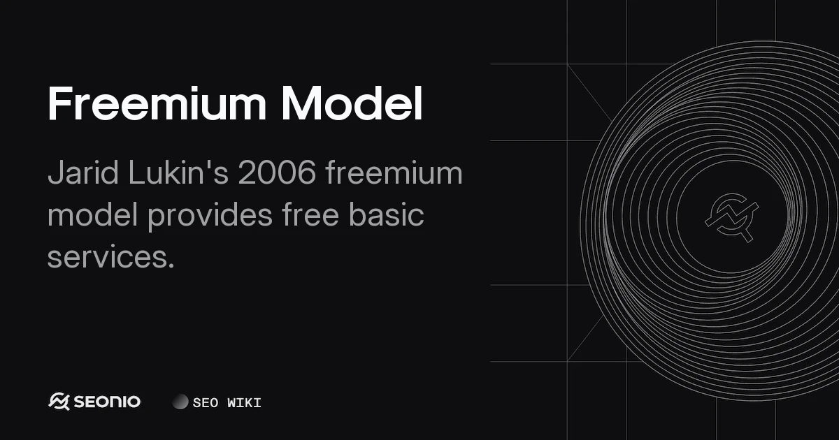 Freemium Model: Definition, Strategy, and Examples