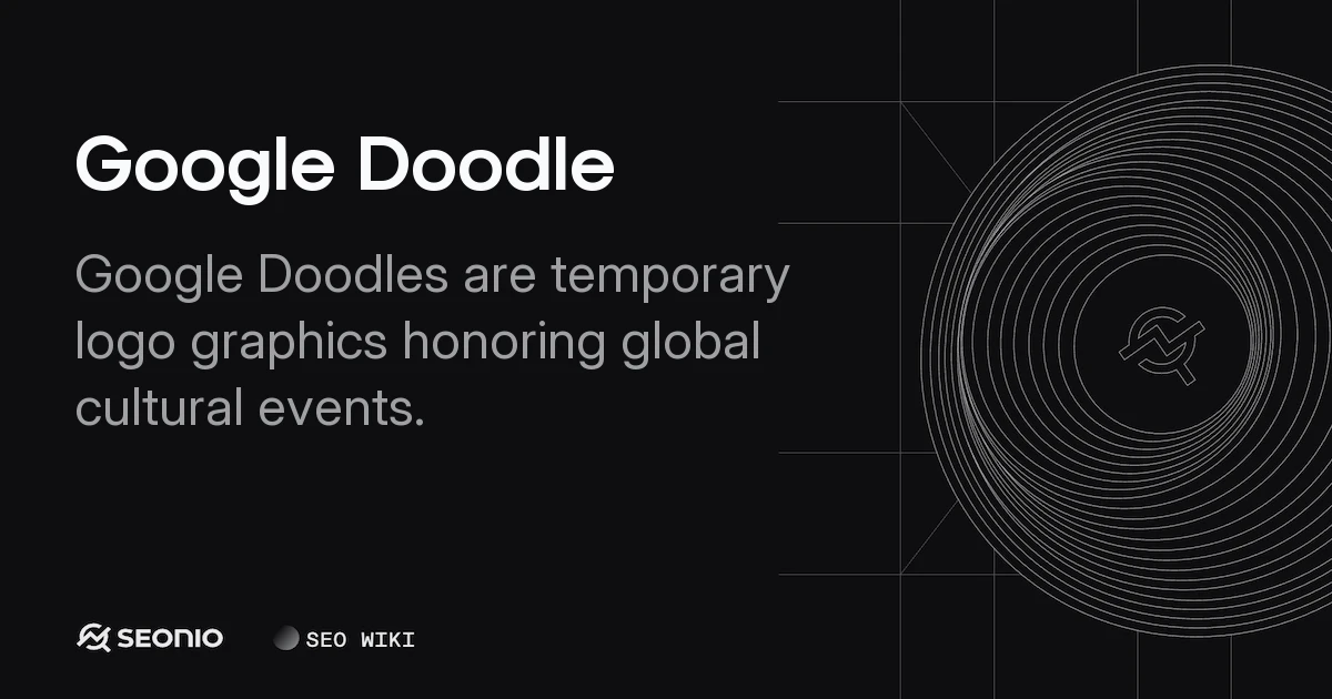 Google Doodle Explained: History, Types, and SEO