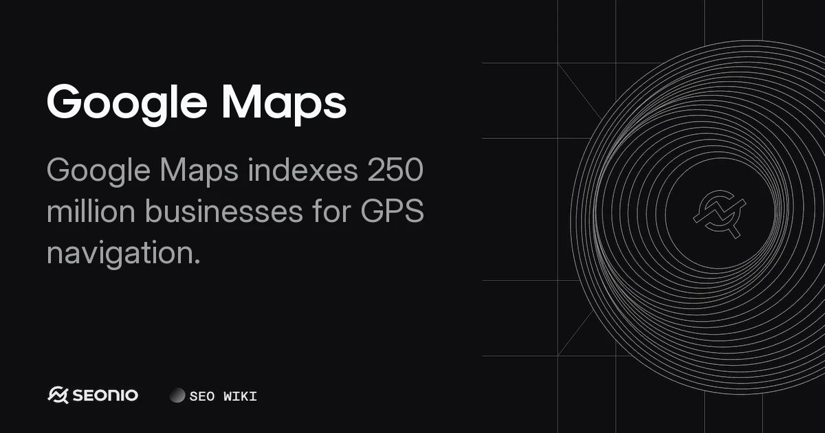 Google Maps Explained: Navigation, AI & Local Search