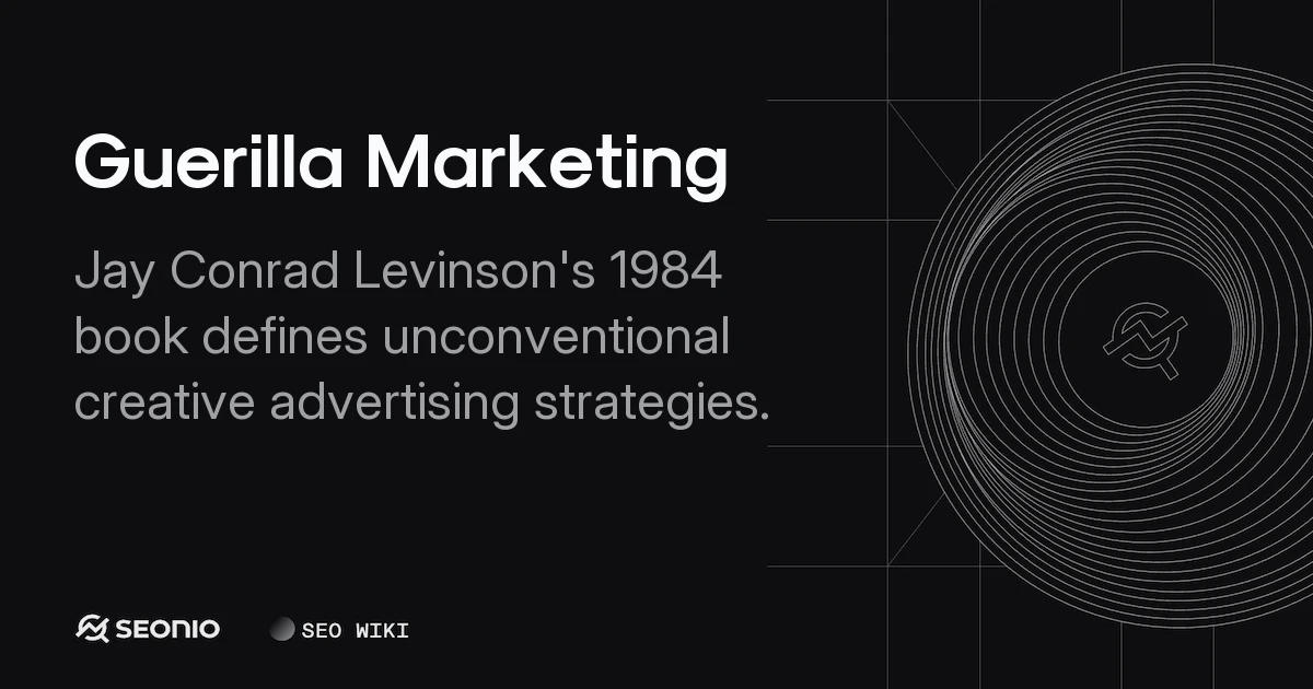 Guerilla Marketing: Definition, Types, and Strategy