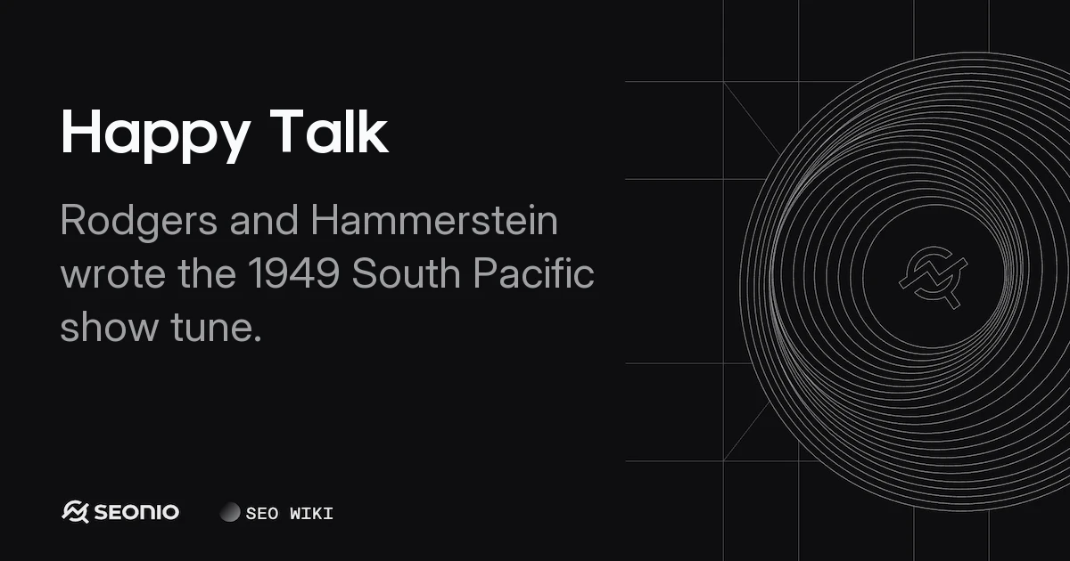 Happy Talk: History, Famous Covers & Licensing