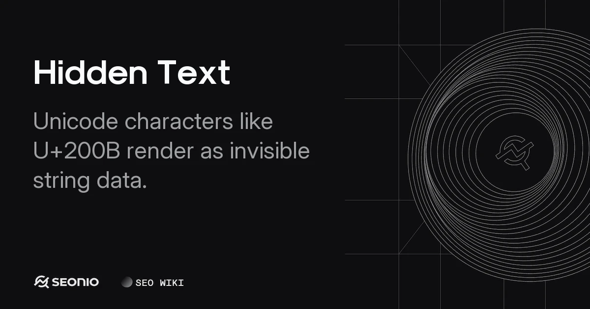 Hidden Text: Guide to Invisible Unicode Characters