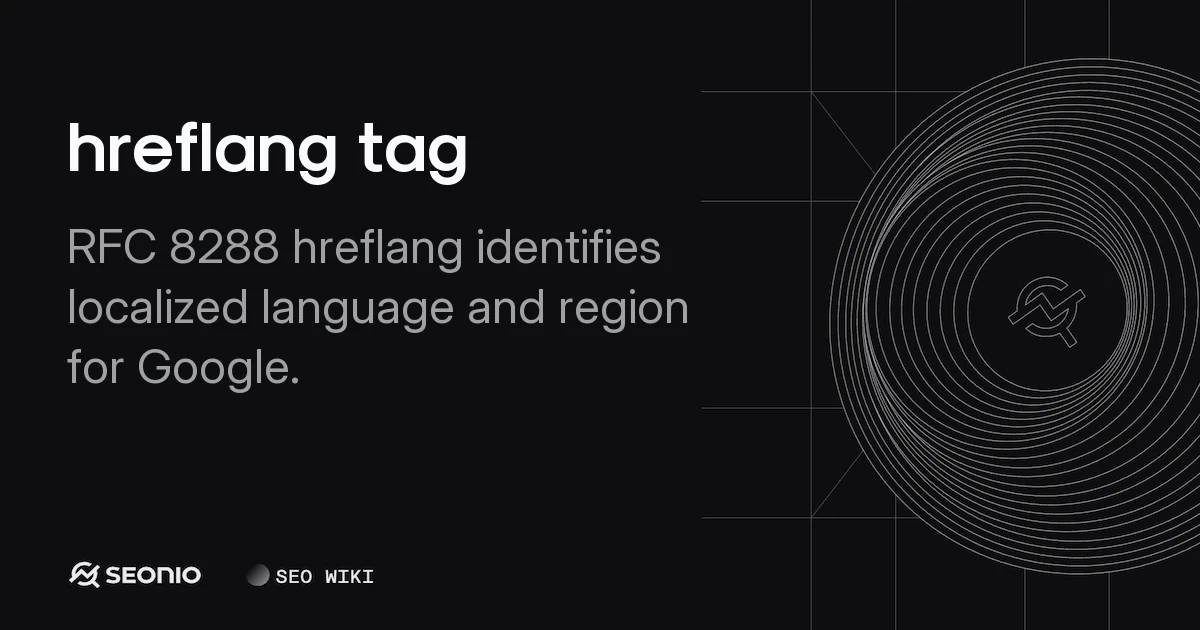 Hreflang Tag: Technical Setup & Best Practices