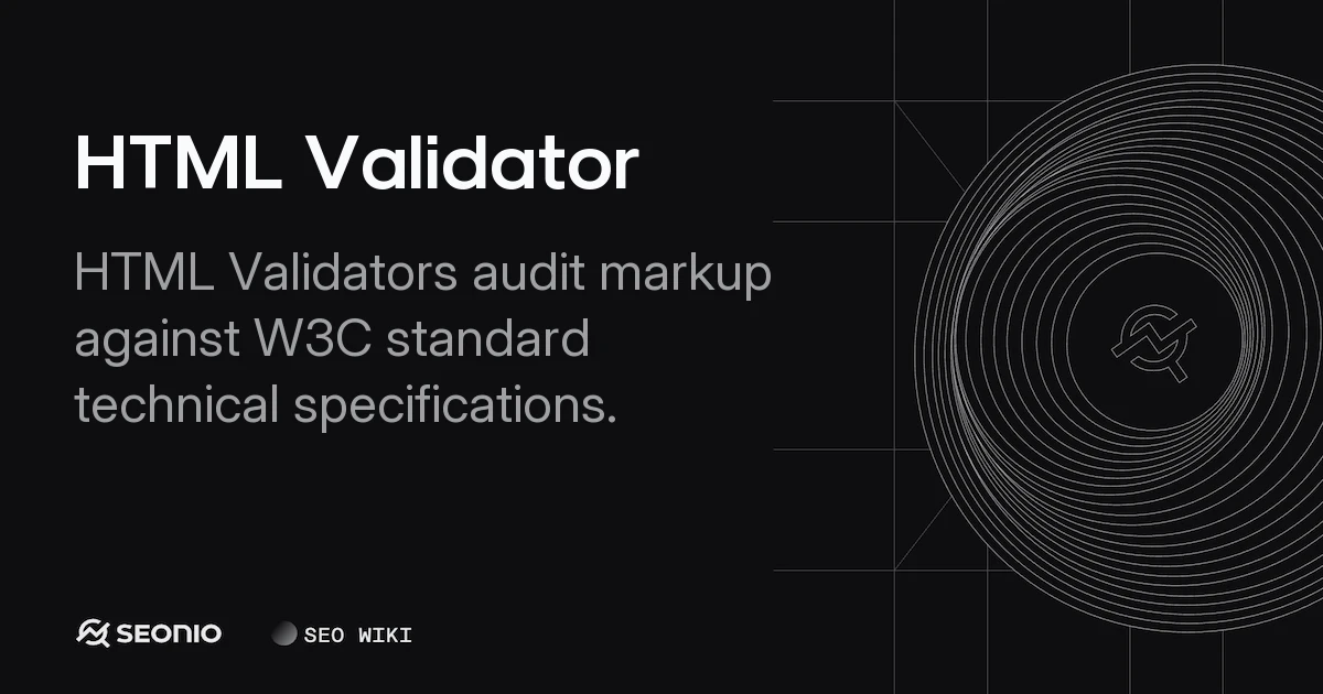 HTML Validator Guide: Standards & Markup Validation